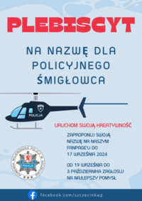 Napis Plebiscyt na nazwę dla śmigłowca policyjnego