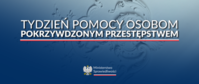 Napis Tydzień Pomocy Osobom Pokrzywdzonym Przestępstwem