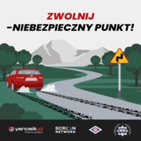 Hasło kampanii zwolnij niebezpieczny punkt.